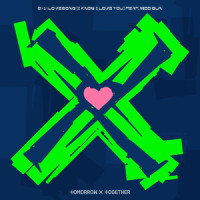 0X1=LOVESONG (I Know I Love You) feat. Mod Sun_TOMORROW X TOGETHER,Mod Sun