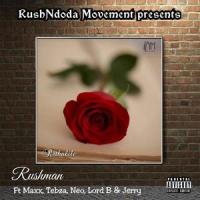 Rethabile(feat. Maxx, Tebza, Neo, Lord B & Jerry)_Rushman,Maxx,Tebza,Neo,Lord B,Jerry
