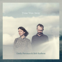Oh to be Alone_Emily Portman,Rob Harbron