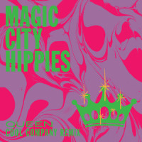 Queen_Magic City Hippies,Cool Company