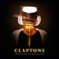 Ghost_Claptone,Clap Your Hands Say Yeah