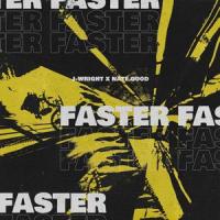 Faster!_J-Wright,Nate Good