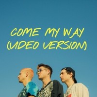 Come My Way_Hot Chelle Rae
