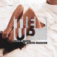 Tied Up_Rock Mafia,Austin Mahone