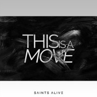 This Is a Move_Saints Alive