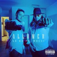 Allumer(feat. Nucci)_Le Ka,Nucci