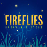 Fireflies_Haschak Sisters