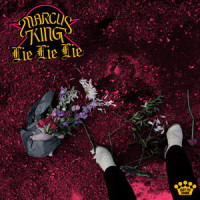 Lie Lie Lie_Marcus King