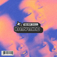 In My Mind (feat. Crystal Waters)_Never Dull,Crystal Waters