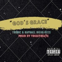 God's Grace_Raphael Diego Kees,Tronic