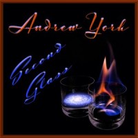 Second Glass_Andrew York