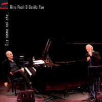 Vivere ancora_Gino Paoli,Danilo Rea