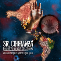 Sr. Cobranza(Dr. Shenka Version)_Bersuit Vergarabat,Dr. Shenka