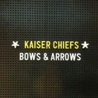 Bows & Arrows_Kaiser Chiefs