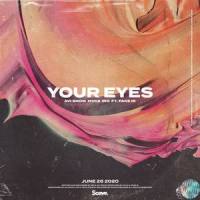 Your Eyes(feat. Fake ID)_Avi Snow,MVCA,Fake ID,iRO