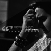 Te Esperando_Luan Santana,Bruno Caliman