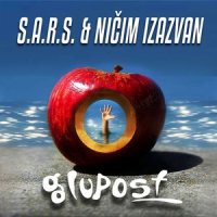 Glupost_S.A.R.S.,Ničim izazvan