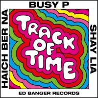 Track of Time_Busy P,Haich Ber Na,Shay Lia