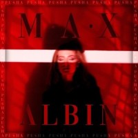 Pusha_M A X,Albin