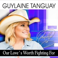 Our Love's Worth Fighting For_Guylaine Tanguay