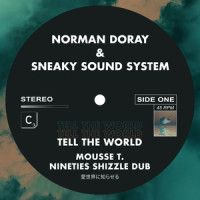 Tell The World_Norman Doray,Sneaky Sound System