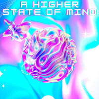A Higher State of Mind_Aaron Og Tunes,Aaron Thomas