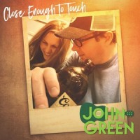 Close Enough to Touch_John Green