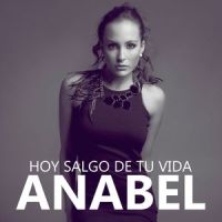 Hoy salgo de tu vida_Anabel