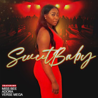 Sweet Baby_DJ Unbreakable,Adora,Verse Mega,Miss Bee