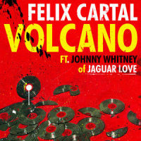 Volcano(feat. Johnny Whitney)_Felix Cartal,Johnny Whitney
