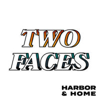 Two Faces_Harbor,Home