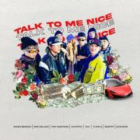 Talk To Me Nice (SV Squad) (feat. Flow G, SV3, M$TRYO, Kris Delano, Tiny Montana, James Brando, Jekkpot & Jackmow)_SV Squad,Flow G,SV3,M$TRYO,Kris Delano,Tiny Montana,James Brando,Jekkpot,Jackmow
