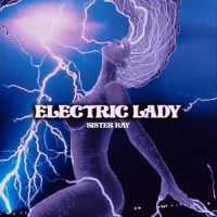 Electric Lady_Sister Ray