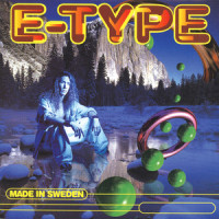 Made In Sweden_E-Type