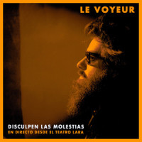 Disculpen las Molestias_Le Voyeur,Mastretta