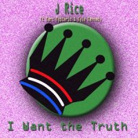 I Want the Truth_J Rice,Marc Mysterio,Kyle Kennedy
