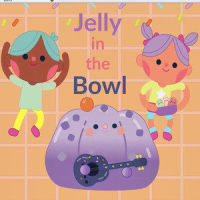 Jelly in the Bowl Song for Kids_The Kiboomers,Wendy Wiseman,Sherry Segal,Christopher Pennington