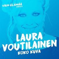 Koko kuva(Vain elämää kausi 6)_Laura Voutilainen