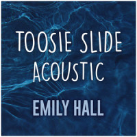 Toosie Slide_Emily Hall
