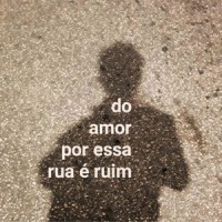 Por Essa Rua é Ruim_Do Amor