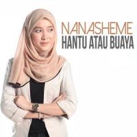 Hantu Atau Buaya_Nanasheme
