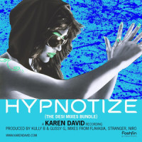Hypnotize (feat. IshQ Bector & Sonu Kakkar)_Karen David,Ishq Bector,Sonu Kakkar