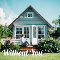 Without You_Allie Sherlock