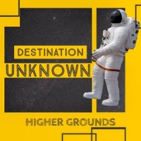 Unknown_Higher Grounds
