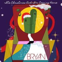 It's Christmas and I'm Coming Home_Bryan Rice