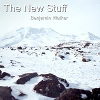 The New Stuff_Benjamin Walker