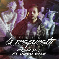 La Respuesta(Versión Salsa)_Feid,Diego Galé