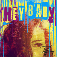 Hey Baby_Tiffany
