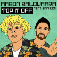 Top It Off_Aaron Salovaara,Brandon