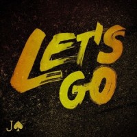 Let's Go_Jaxson Gamble